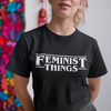 Camiseta Feminist Things